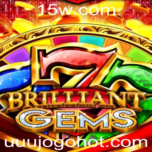 BrilliantGems: Descubra o Fascinante Mundo de Uuujogo